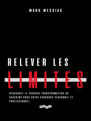 cover image of Relever les limites